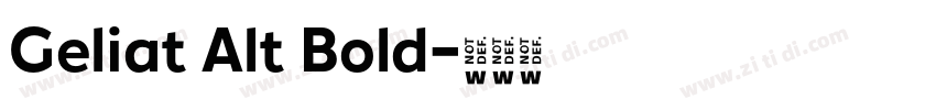Geliat Alt Bold字体转换